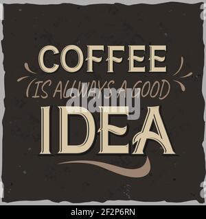 Vintage coffee label with lettering composition Stock Vector