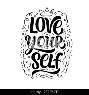 Lettering composition - love your self, in vector graphics, black letters, on white background. For the design of posters, prints on t-shirts, covers Stock Vector