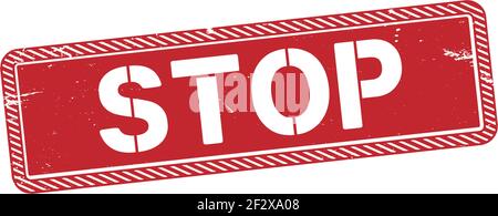 Stop grunge rubber stamp on white, vector illustration Stock Vector