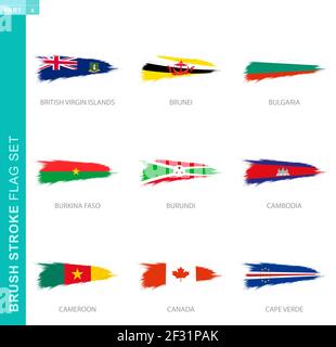 Vector brush stroke flag set, nine grunge flag: British Virgin Islands, Brunei, Bulgaria, Burkina Faso, Burundi, Cambodia, Cameroon, Canada, Cape Verd Stock Vector