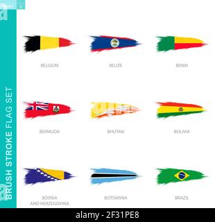 Vector brush stroke flag set, nine grunge flag: Belgium, Belize, Benin, Bermuda, Bhutan, Bolivia, Bosnia and Herzegovina, Botswana, Brazil Stock Vector