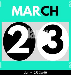 March 23 . Modern daily calendar icon .date ,day, month .calendar for the month of March Stock Photo