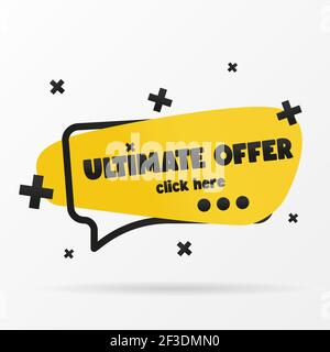 Inscription on the banner ULTIMATE OFFER CLICK HERE. Simple clip art vector illustration. Stock Vector