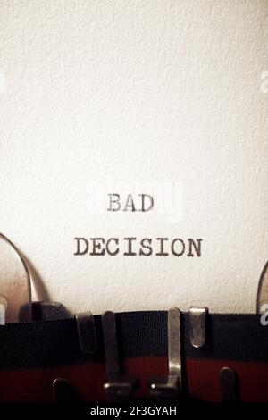Bad decision  phrase written with a typewriter. Stock Photo