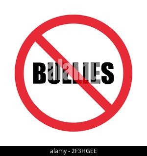 No bullies allowed sign. Isolated on white background. Flat style. Vector graphics Stock Vector