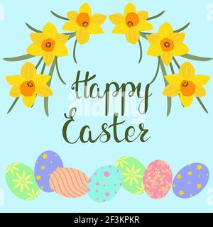Easter card with colored eggs daffodils and greeting. Happy Easter lettering. Vector. Banner with eggs and flowers. Stock Vector