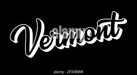 Hand sketched VERMONT text. 3D vintage, retro lettering for poster, sticker, flyer, header, card, clothing, wear Stock Vector