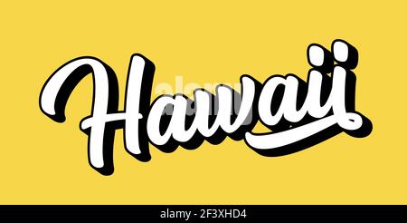 Hand sketched HAWAII text. 3D vintage, retro lettering for poster, sticker, flyer, header, card, clothing, wear Stock Vector