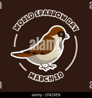 World sparrow day March 20 poster, bird logo sticker illustration banner, vector Stock Vector