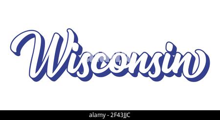Hand sketched WISCONSIN text. 3D vintage, retro lettering for poster, sticker, flyer, header, card, clothing, wear Stock Vector