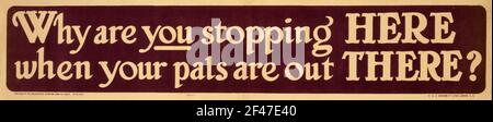 A first world war recruitment poster saying Why Ae You Here When Your Pals Are Out There Stock Photo