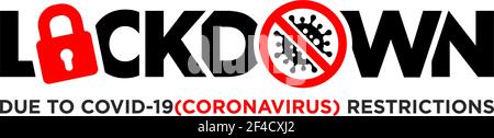 Lock down  due to coronavirus COVID-19. Pandemic world lockdown for quarantine. Corona Virus Vector on transparent background Stock Vector