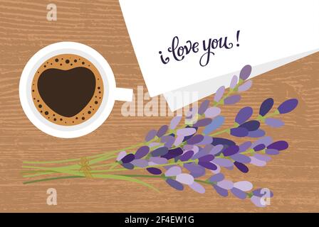 Bouquet and a cup of coffee. Lavender flowers and a cup of coffee. Coffee and a note i love you. Stock Vector