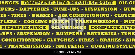 Seamless auto repair service background texture. Repeating pattern of words associated  with car mechanic shop such as: complete auto repair service, Stock Vector