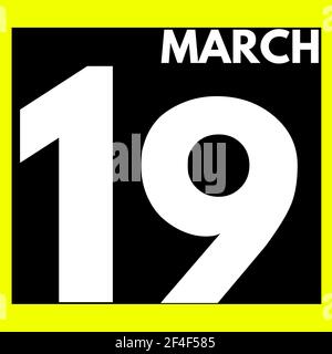 March 19 . Modern daily calendar icon .date ,day, month .calendar for the month of March Stock Photo