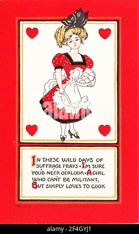 Anti-suffrage valentine postcard, depicting a pretty young woman wearing an apron, captioned with a verse stating she is not a suffrage militant but a girl who 'simply loves to cook, ' published by Samuel Carpenter, Philadelphia, Pennsylvania, 1915. Photography by Emilia van Beugen. () Stock Photo