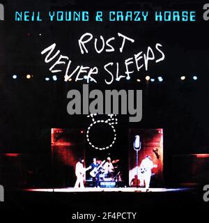 Neil Young & Crazy Horse: 1980. LP front cover: Rust Never Sleeps Stock Photo