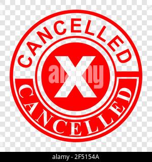 Vector Red Circle Red Rubber Stamp, Cancelled, at transparent effect background Stock Vector