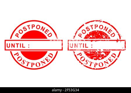2 Style Vector Red Circle Grunge Rubber Stamp, Postponed Until, Clean and Rust, Isolated on White Stock Vector