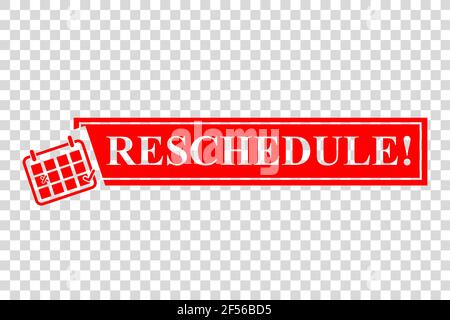 Vector Red Rubber Stamp Effect, Reschedule with Icon Calendar at Transparent Effect Background Stock Vector