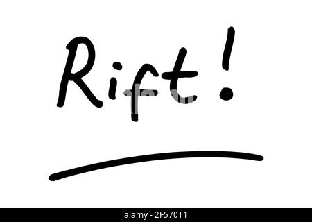 The word Rift! handwritten on a white background. Stock Photo