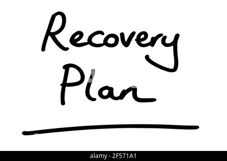 Recovery Plan, handwritten on a white background. Stock Photo