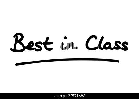 Best in Class, handwritten on a white background. Stock Photo