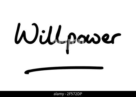 Willpower, handwritten on a white background. Stock Photo