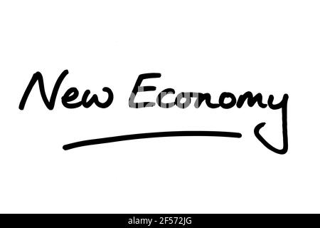 New Economy, handwritten on a white background. Stock Photo