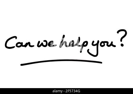 Can we help you? handwritten on a white background. Stock Photo