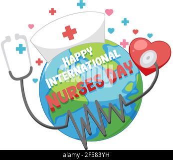 Happy international nurses day font with the earth and stethoscope illustration Stock Vector