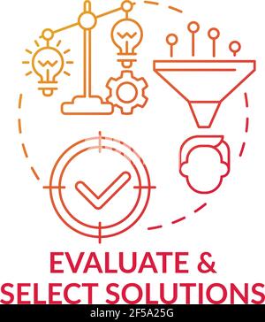Evaluate and select solutions red gradient concept icon Stock Vector