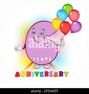 Six years old animated logotype. 6 anniversary funny logo. Kids birthday colored card with personified digit, many bright celebrating congratulating b Stock Vector