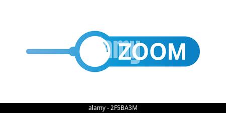 magnifying glass symbol and zoom word. zoom concept Stock Vector
