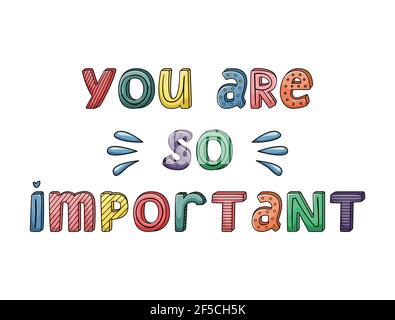 Vector hand-drawn lettering with stripes and dots. You are so important Stock Vector
