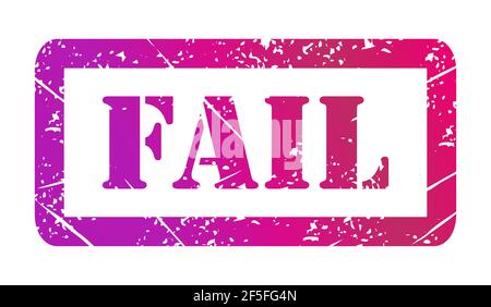 Vector illustration isolated of the word Fail in color ink stamp . Stock Vector