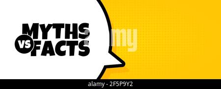 Speech bubble banner with Myths vs facts text. Loudspeaker. Poster for business, marketing and advertising. Vector on isolated background. EPS 10. Stock Vector