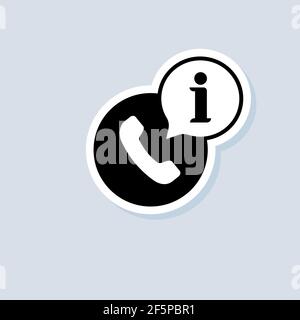Support service sticker. Calling information icon. Call info center. Use for mobile app. Vector on isolated background. EPS 10. Stock Vector