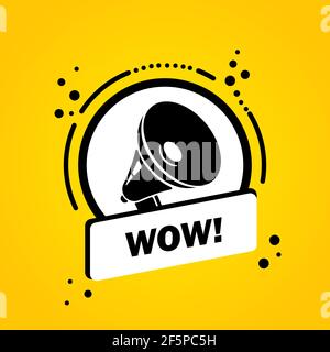 Megaphone with Wow speech bubble banner. Loudspeaker. Label for business, marketing and advertising. Vector on isolated background. EPS 10. Stock Vector