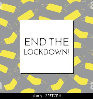 End the lockdown text on white square inside a frame from seamless pattern with yellow face masks on gray background Stock Vector