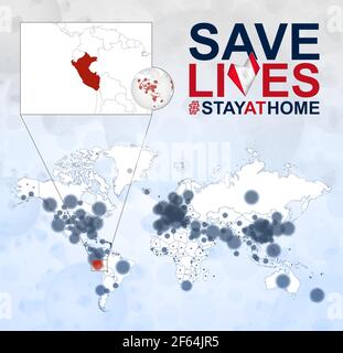World Map with cases of Coronavirus focus on Peru, COVID-19 disease in Peru. Slogan Save Lives with flag of Peru. Vector template. Stock Vector
