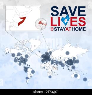 World Map with cases of Coronavirus focus on Somalia, COVID-19 disease in Somalia. Slogan Save Lives with flag of Somalia. Vector template. Stock Vector