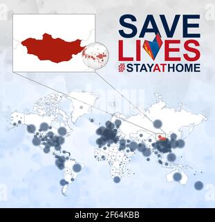 World Map with cases of Coronavirus focus on Mongolia, COVID-19 disease in Mongolia. Slogan Save Lives with flag of Mongolia. Vector template. Stock Vector