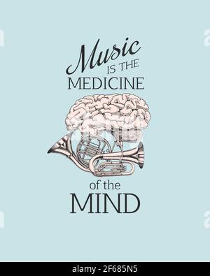 Brain and Jazz tuba or trumpet in vintage style. Music is the medicine of the mind. Hand Drawn grunge sketch for tattoo. Quote for t-shirt. Vector Stock Vector