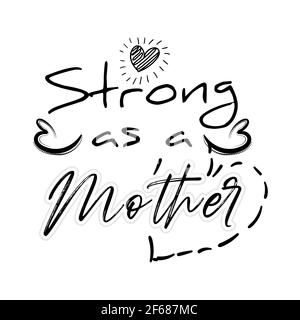 Mothers Day Strong as a Mother Typography letter Crafts or Tshirt Design Vector Template Stock Vector