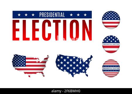 Vector illustration set about Presidential election in USA. Round badges with The Stars and Stripes flag. American national flags with shape of USA map Stock Vector