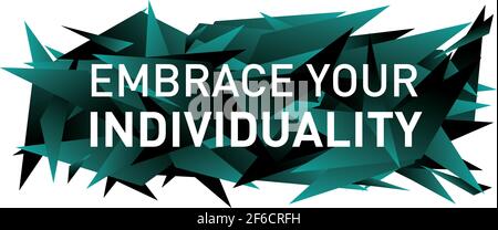 Embrace Your Individuality Abstract Colorful Geometric Banner Vector Modern Design Illustration Background Stock Vector