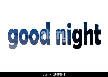 Words good night made from black sky isolated on white Stock Photo