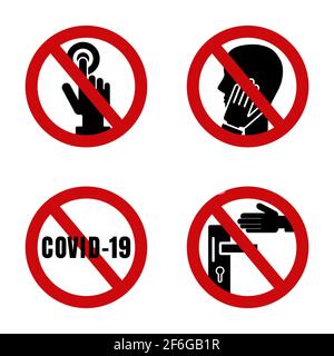 Coronavirus, 2019-nCoV. Stop prohibition red sign. Forbidden icon with  no coronavirus. Don't touch face, doorhandle, door bell. Dangerous vector symb Stock Vector