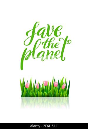 Save the planet. Template for poster with handdrawn lettering. Vector. Stock Vector